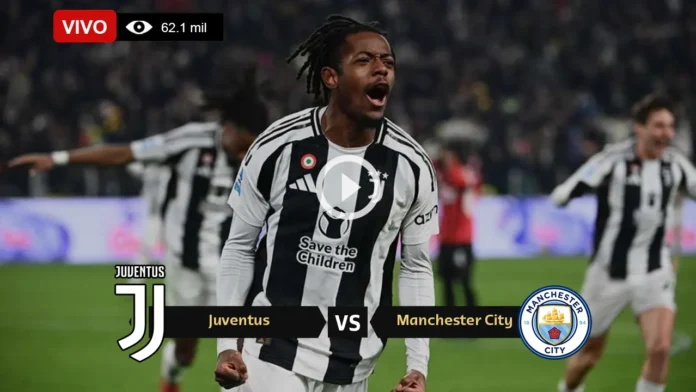 Dónde ver Juventus vs Manchester City en vivo online gratis
