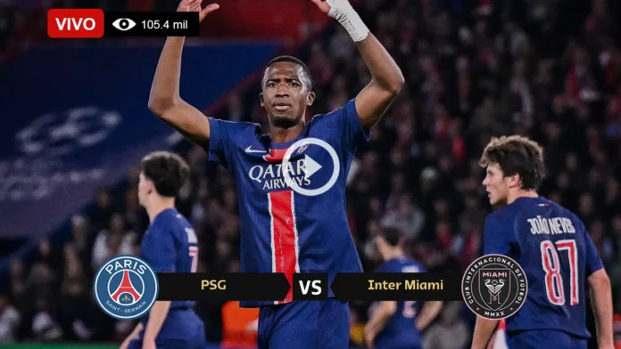 Dónde ver PSG vs Inter Miami en vivo online gratis hoy