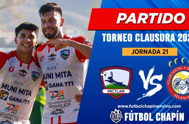 Cobán Imperial vs Achuapa: hora, canal y contexto del partido por la Jornada 21 del Clausura 2026 Partido Mictlán vs Xelajú